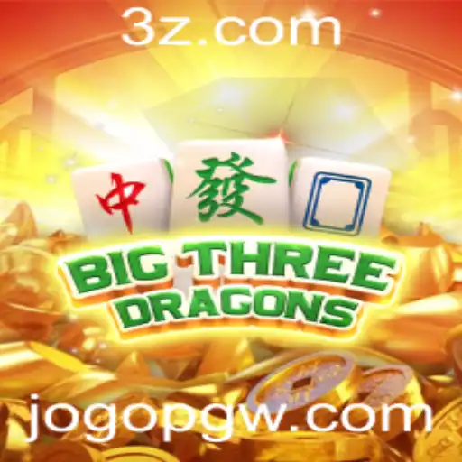 BigThreeDragons: A Nova Sensação do Mundo dos Jogos